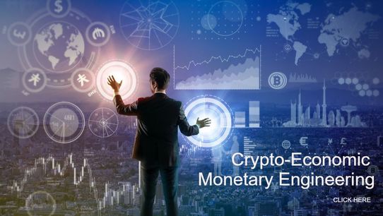 Ascension Foundation Crypto-Economic Monetary Engineering